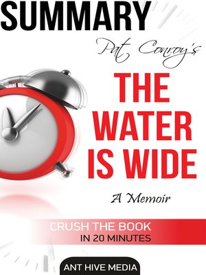 cover image of Pat Conroy's the Water is Wide a Memoir Summary